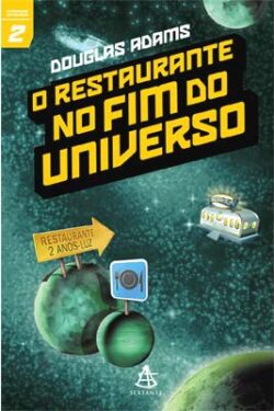 Download O Restaurante no Fim do Universo O Guia do Mochileiro das Galaxias – Vol. 2