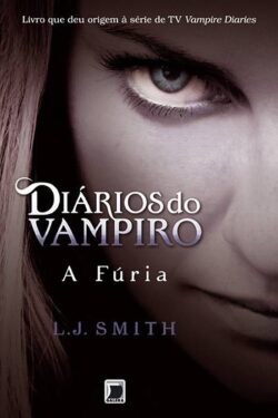 Download A Furia Diarios Do Vampiro Vol. 3 L. J. Smith ePUB mobi pdf