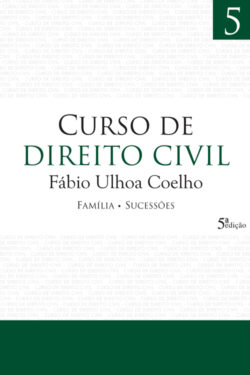 Download Curso de Direito Civil Vol 5 Familia Sucessoes Fabio Ulhoa Coelho em ePUB mobi PDF