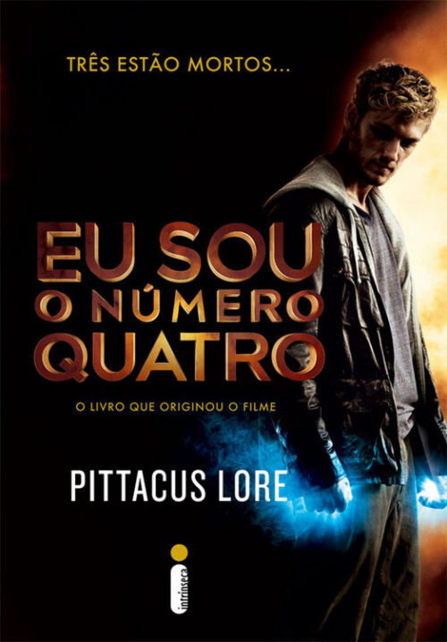 Download Eu Sou o Numero Quatro Os Legados de Lorien Vol. 1 Pittacus Lore ePUB mobi pdf