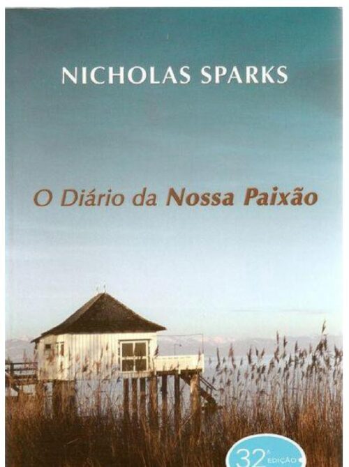 Download O Diario da Nossa Paixao Nicholas Sparks