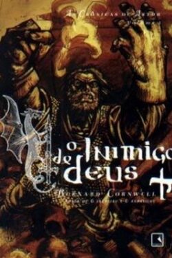 Download O Inimigo de Deus As Cronicas de Artur Vol. 2 Bernard Cornwell ePUB mobi pdf