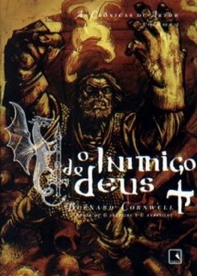 Download O Inimigo de Deus As Cronicas de Artur Vol. 2 Bernard Cornwell ePUB mobi pdf