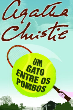 Um Gato Entre os Pombos – Agatha Christie