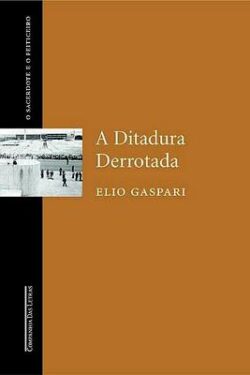 download a ditadura derrotada as ilusoes armadas vol 3 elio gaspari epub mobi pdf