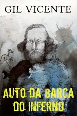 Auto da Barca do Inferno – Gil Vicente