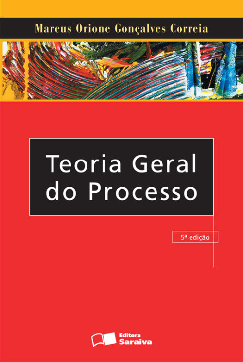 Download Teoria Geral do Processo 5 Ed 2009 Marcus Orione G Correia em ePUB mobi PDF