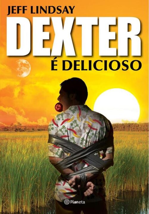 Download Dexter é Delicioso Dexter Vol. 5 Jeff Lindsay em epub mobi e pdf