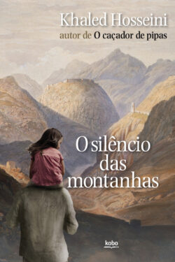 download O Silêncio das Montanhas Khaled Hosseini em epub mobi pdf