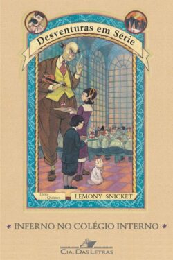 Download livro Inferno no Colegio Interno Desventuras em Serie Vol 5 Lemony Snicket em Epub mobi e PDF2