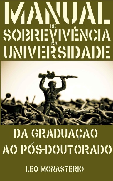 Download livro Manual de sobrevivencia na Universidade Leo Monasterio em Epub mobi e PDF1