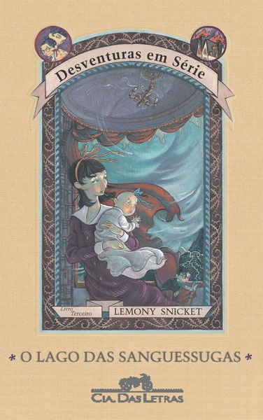 Download livro O Lago das Sanguessugas Desventuras em Serie Vol 3 Lemony Snicket em Epub mobi e PDF1