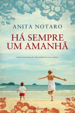 Download livro Ha Sempre Um Amanha Anita Notaro em ePUB mobi e PDF