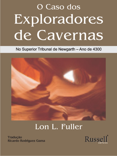 Download livro O Caso dos Exploradores de Cavernas Lon L. Fuller em ePUB mobi e PDF