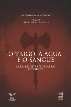 O trigo, a água e o sangue – Luiz Fernando Da Silva Pinto