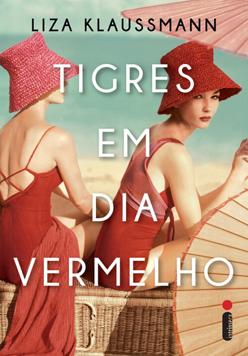 Download livro Tigres em Dia Vermelho Liza Klaussmann em ePUB mobi e PDF