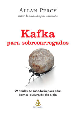 Kafka para sobrecarregados – Allan Percy