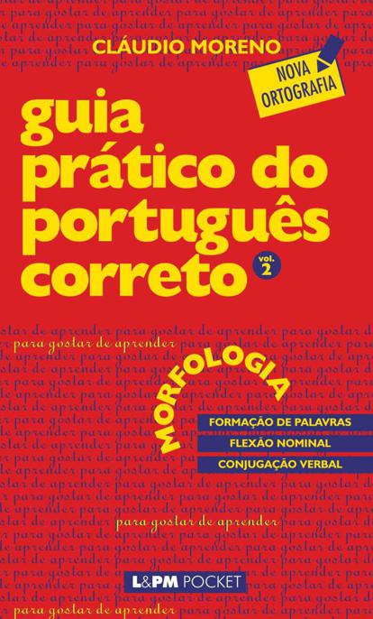 Download Morfologia Guia Pratico do Portugues Correto Vol 2 Claudio Moreno em ePUB mobi e PDF