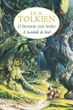 Download livro A Sociedade do Anel O Senhor dos Aneis Vol 1 J R R Tolkien em ePUB mobi e PDF