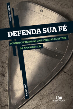 Defenda sua Fé – Joe Coffey