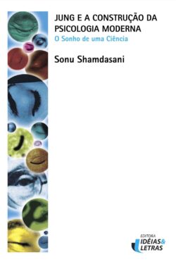 Download livro Jung e a Construcao da Psicologia Moderna Sonu Shamdasani em epub mobi e pdf