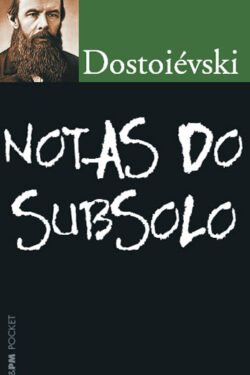 Download livro Notas do Subsolo Fiódor Dostoiévski em epub mobi e pdf