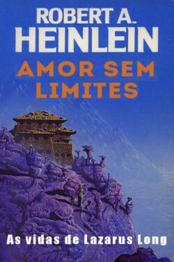 Download Amor sem limites Robert A. Heinlein em epub mobi e pdf