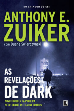 Download As Revelacoes de Dark Anthony E. Zuiker em ePUB mobi e PDF