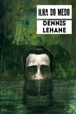 Download Ilha do Medo Dennis Lehane em epub mobi e pdf