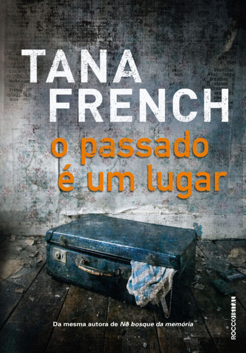 Download O Passado e um Lugar Tana French em epub mobi e pdf