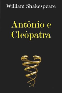 Antônio e Cleópatra – William Shakespeare