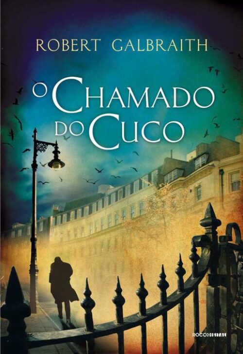 Download O Chamado do Cuco Cormoran Strike Vol 1 J K Rowling em ePUB mobi e PDF