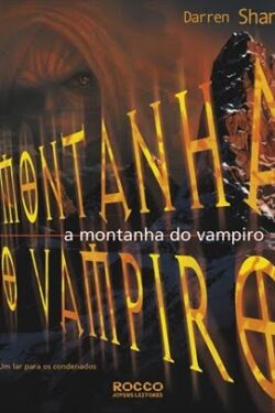 Download A Montanha do Vampiro A Saga de Darren Shan Vol 4 Darren Shan em e PUB mobi e PDF