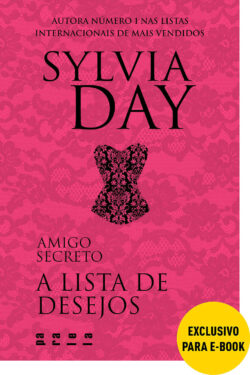 Download Amigo Secreto A Lista de Desejos Sylvia Day em e PUB mobi e PDF1