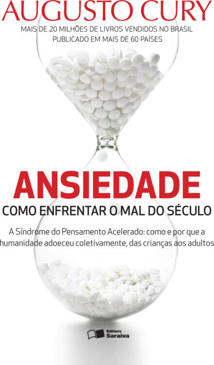 Download Ansiedade Como Enfrentar o Mal do Seculo Sangue e Rosas Augusto Cury em e PUB mobi e PDF