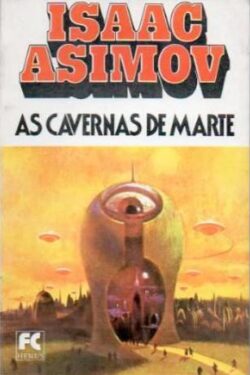 Download As Cavernas de Marte Lucky Starr Vol 1 Isaac Asimov em e PUB mobi e PDF