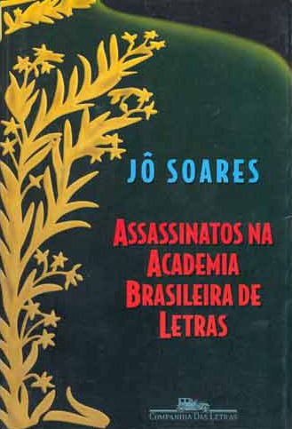 Download Assassinatos Na Academia Brasileira De Letras Jo Soares em ePUB mobi e PDF