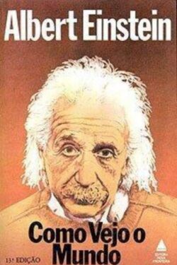 Download Como Eu Vejo o Mundo Albert Einstein em e PUB mobi e PDF