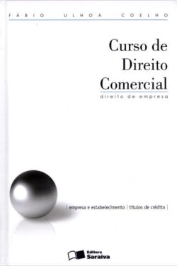 Download Curso de Direito Comercial Vol 1 Direito de Empresa Fabio Ulhoa Coelho em epub mobi e pdf