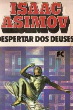 Download Despertar dos Deuses Isaac Asimov em e PUB mobi e PDF