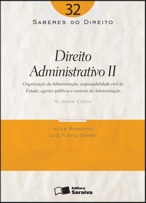 Download Direito Administrativo II Vol 32 Col. Saberes Do Direito Elisson Costa em epub mobi e pdf