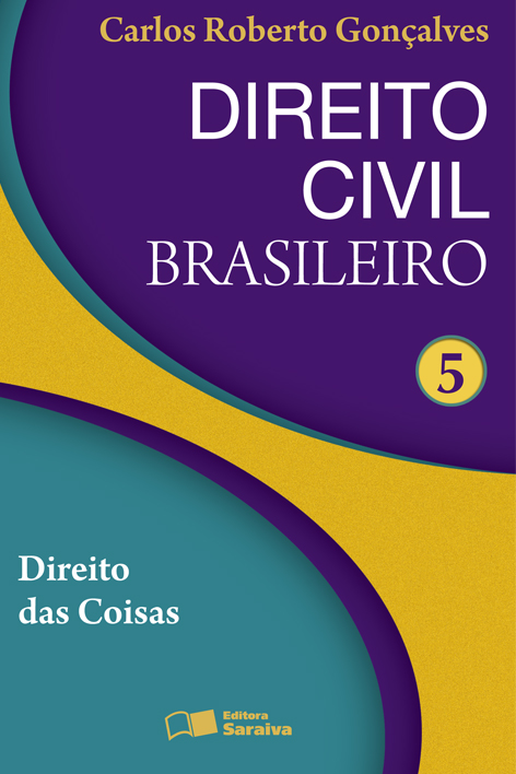 Download Direito Civil Brasileiro Vol 5 Direito das Coisas Carlos Roberto Goncalves em epub mobi e pdf