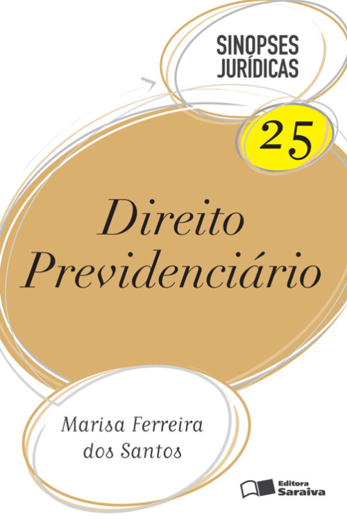 Download Direito Previdenciario – Col. Sinopses Jurídicas – Vol 25 Marisa Ferreira dos Santos em epub mobi e pdf