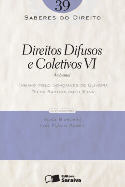 Download Direitos Difusos e Coletivos VI Vol 39 Col. Saberes Do Direito Mario Luiz Ramidoff em epub mobi e pdf