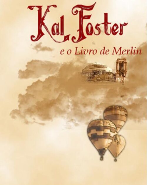 Download Kal Foster e o Livro de Merlin Andre Fantin em e PUB mobi e PDF1