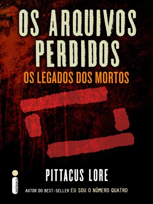 Download Os Arquivos perdidos Os Legados dos Mortos Pittacus Lore em ePUB mobi e PDF