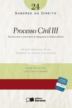 Download Processo Civil III Vol 24 Col. Saberes Do Direito Rodrigo da Cunha Lima Freire em epub mobi e pdf