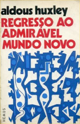 Download Regresso ao Admiravel Mundo Novo Aldous Huxley em e PUB mobi e PDF