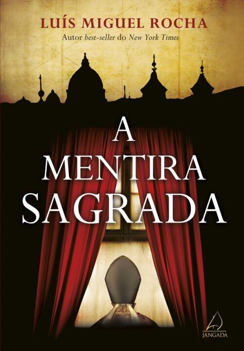 Download A Mentira Sagrada Luís Miguel Rocha epub mobi e pdf