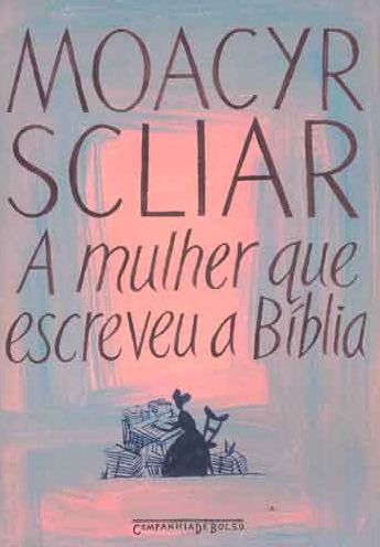 Download A Mulher que Escreveu a Bíblia Moacyr Scliar em epub mobi e pdf